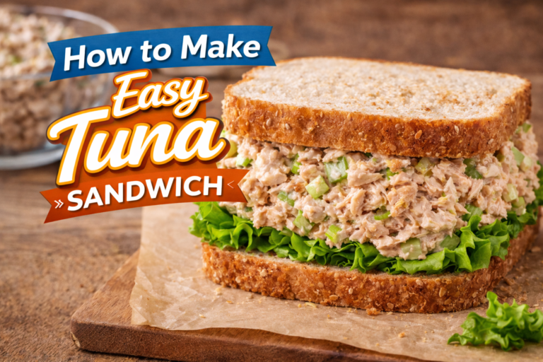 How to Make Easy Tuna Sandwich