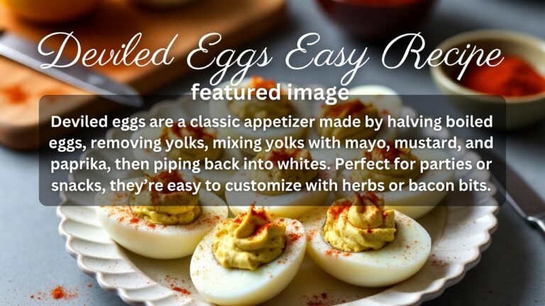 Deviled Eggs Easy Recipe