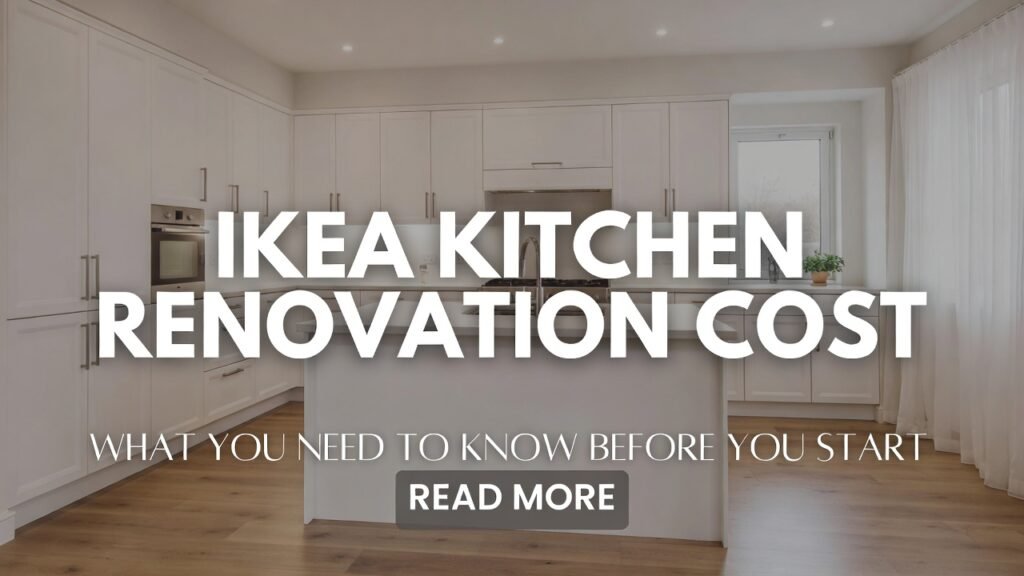 Ikea Kitchen Renovation Cost