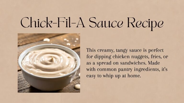 Chick-Fil-A Sauce Recipe