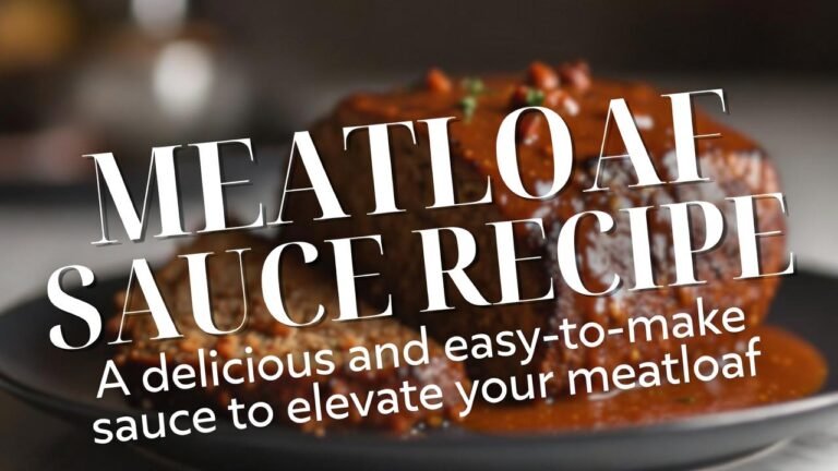 Meatloaf Sauce Recipe