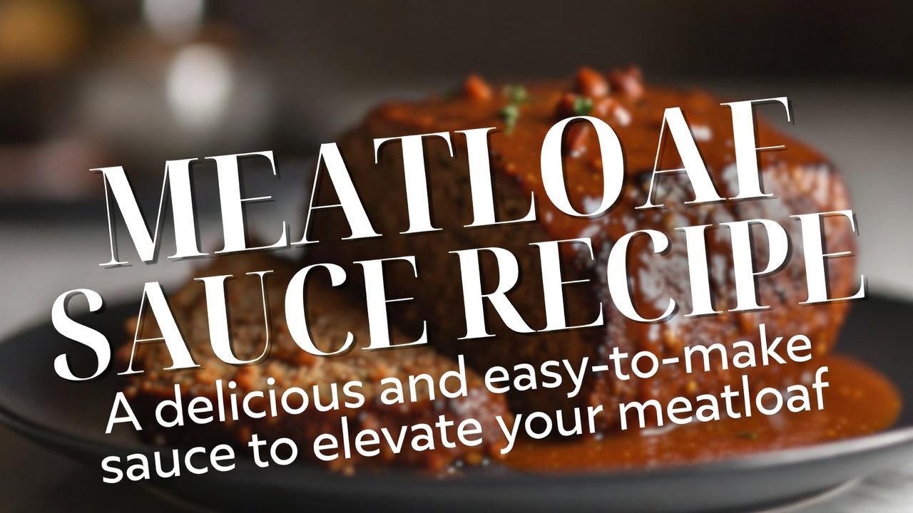 Meatloaf Sauce Recipe