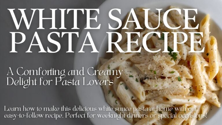 White Sauce Pasta Recipe